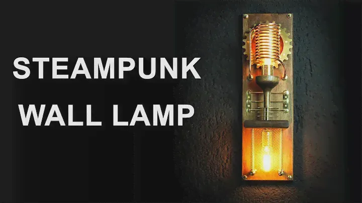 Steampunk Wall Lamp Sconces How to Make