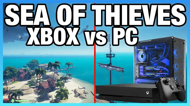 Xbox vs. PC - Sea of Thieves Graphics & Performance