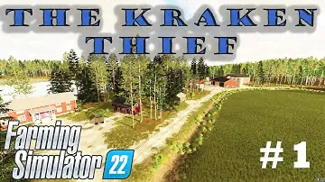 THE KRAKEN THIEF FARMS - Multiplayer | Farming Simulator 22 | Episode One